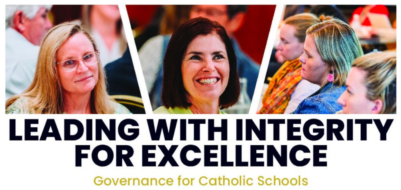 Leading with Integrity for Excellence — Governance for Catholic schools